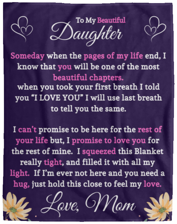 To My Beautiful Daughter-Mom | Flower  Blanket 2 | Plush Fleece 01