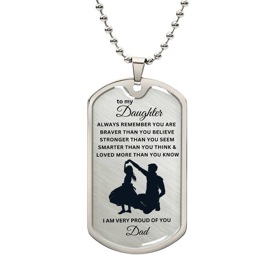 To My Daughter-Dad | Dog Tag | 01