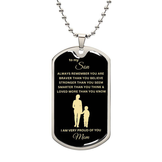 To My Son-Mom | Dog Tag | 02