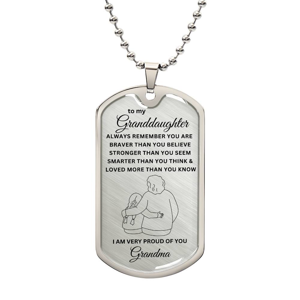 To My Granddaughter-Grandma | Dog Tag | 01