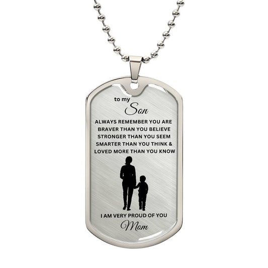 To My Son-Mom | Dog Tag | 01