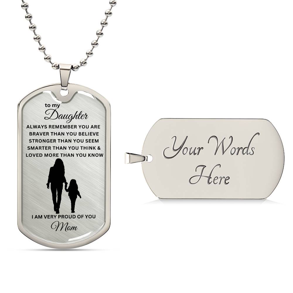 To My Daughter-Mom | Dog Tag | 01