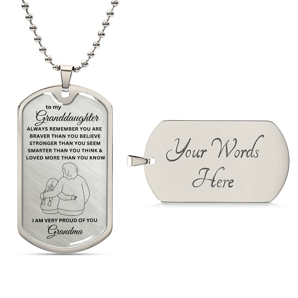 To My Granddaughter-Grandma | Dog Tag | 01