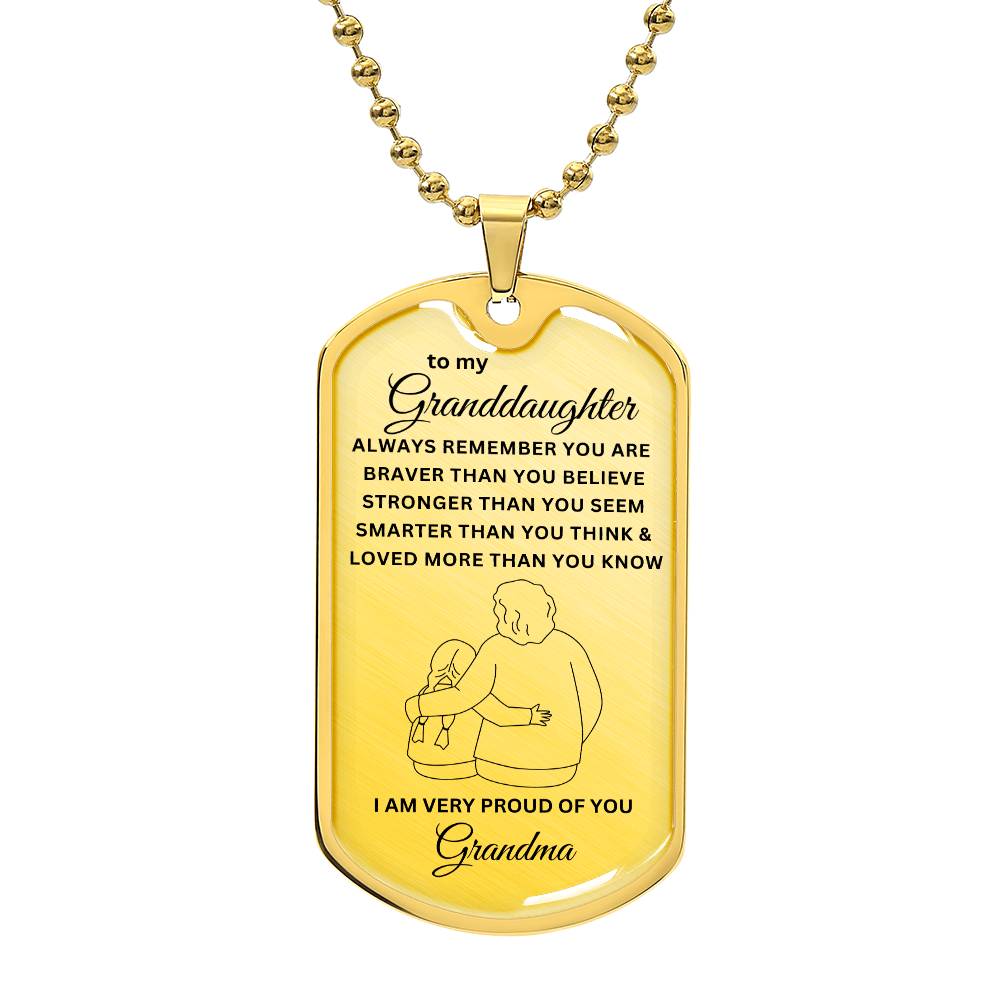 To My Granddaughter-Grandma | Dog Tag | 01