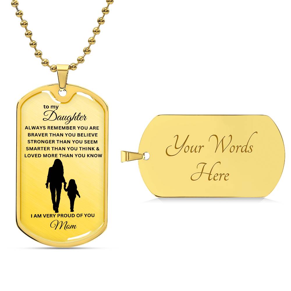 To My Daughter-Mom | Dog Tag | 01