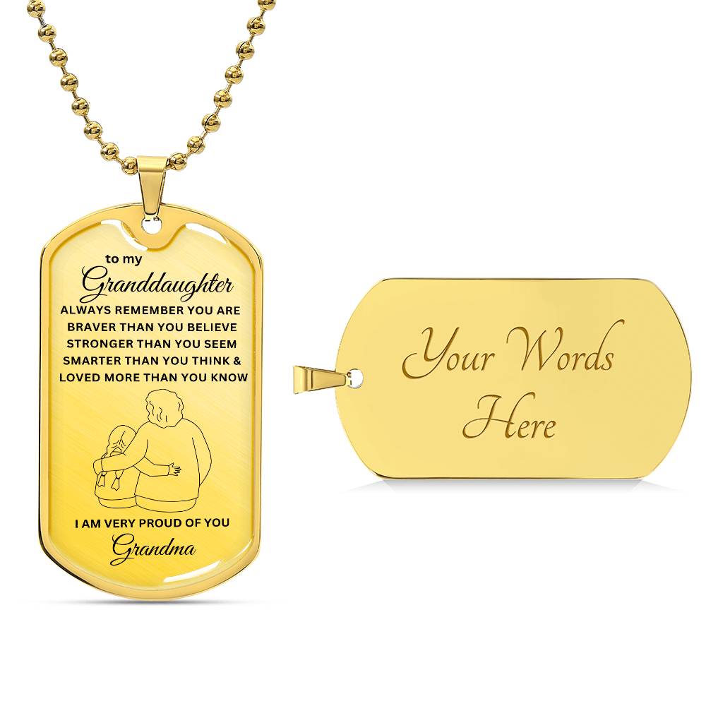 To My Granddaughter-Grandma | Dog Tag | 01