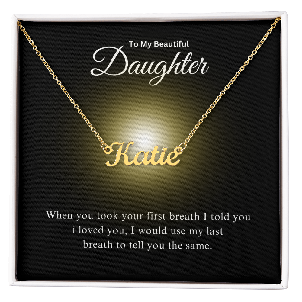 To My Beautiful Daughter | Custom Name Necklace 03