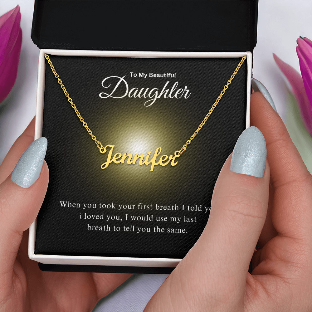 To My Beautiful Daughter | Custom Name Necklace 03