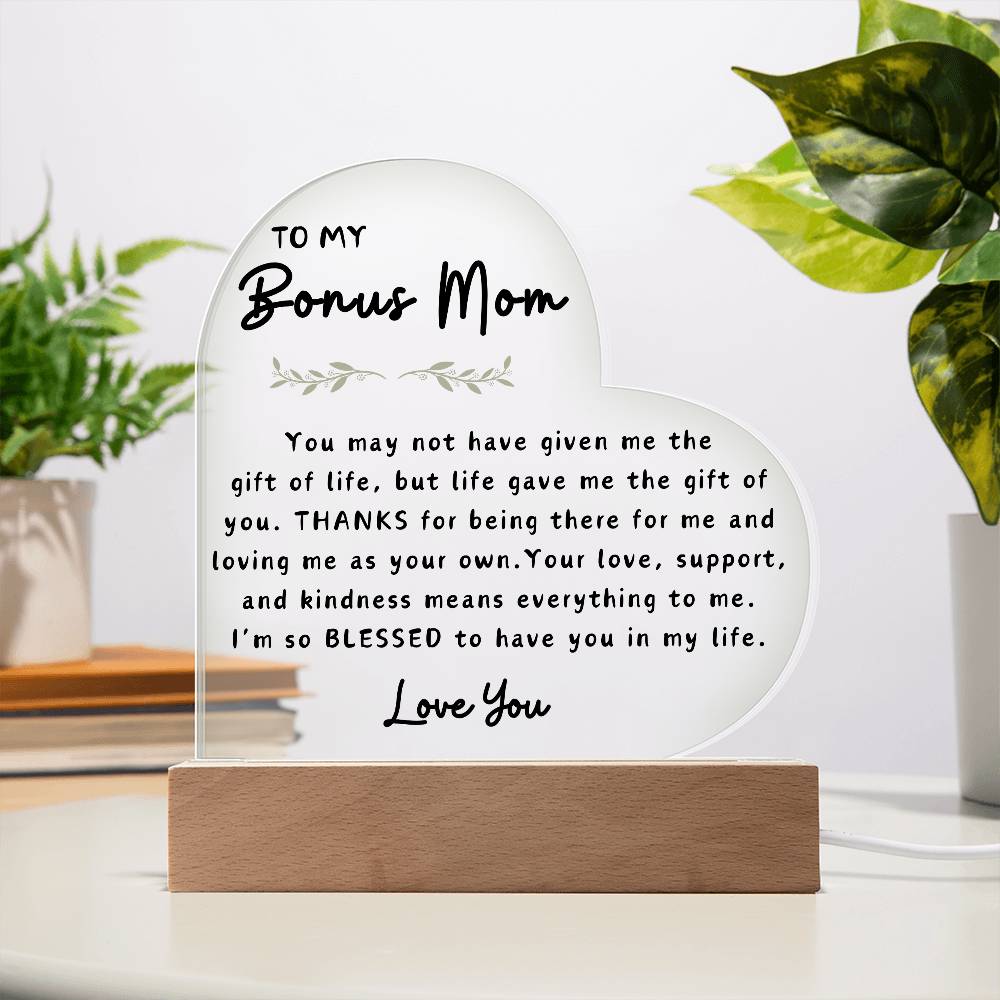 To My Bonus Mom | Acrylic Heart Plaque 03