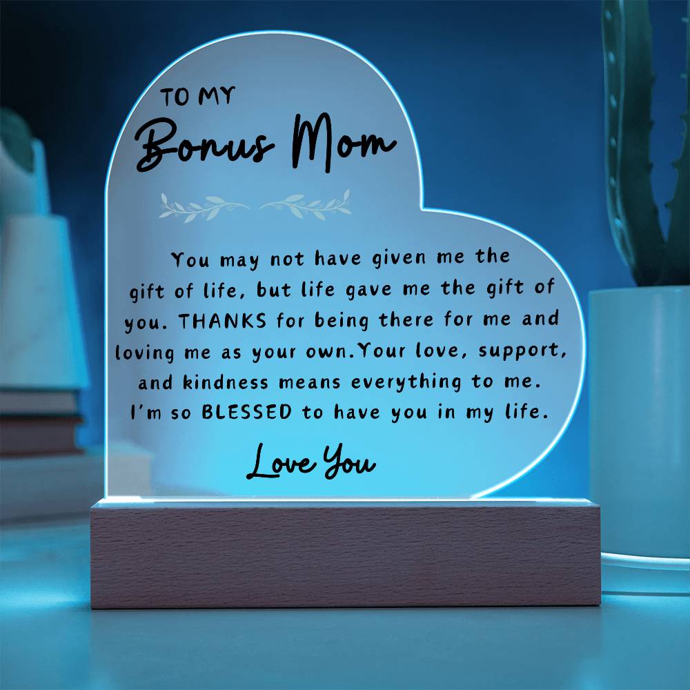 To My Bonus Mom | Acrylic Heart Plaque 03