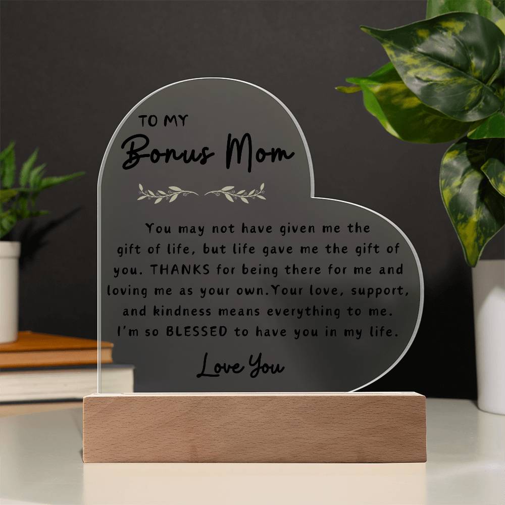 To My Bonus Mom | Acrylic Heart Plaque 03