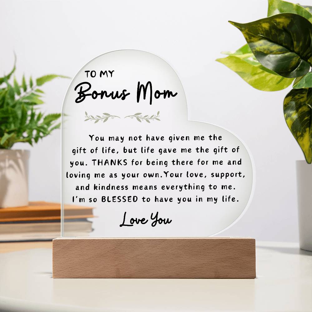 To My Bonus Mom | Acrylic Heart Plaque 03